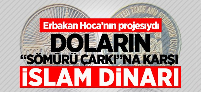 Dolara karşı İslam Dinarı