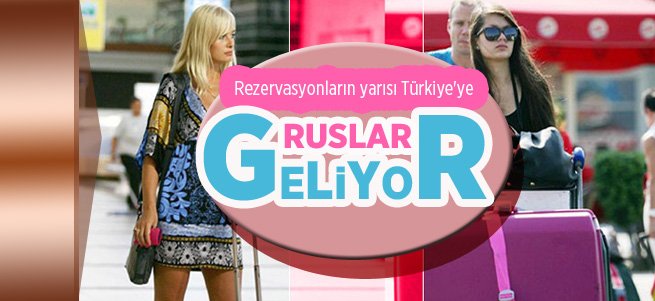 Rusya'daki erken rezervasyonların yarısı Türkiye'ye ait