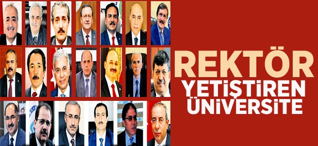 Rektör yetiştiren üniversite