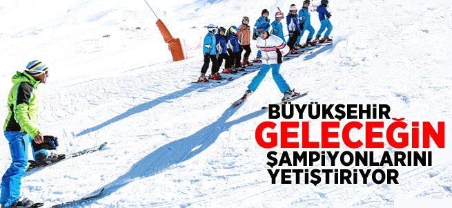 Büyükşehir geleceğin şampiyonlarını yetiştiriyor