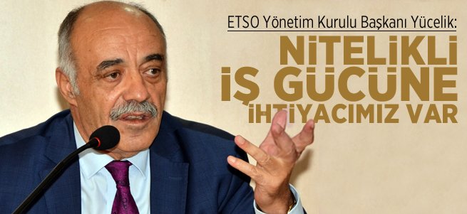 Yücelik TOBB Şurası'nı değerlendirdi