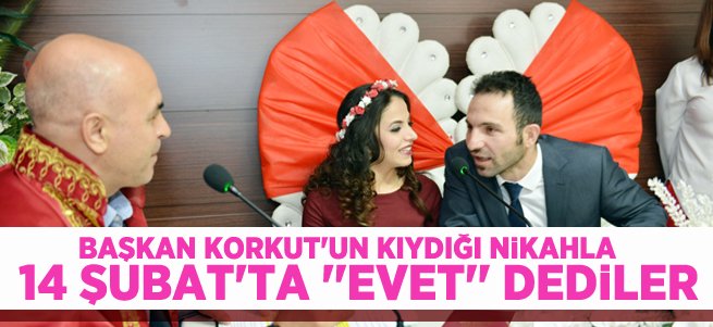 14 Şubat'ta "Evet" dediler 