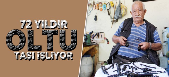 Oltu taşını 72 yıldır ilmek ilmek işliyor