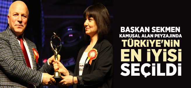 Başkan Sekmen'e En İyi Ödülü