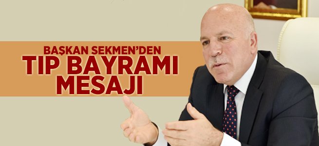 Başkan Sekmen'den 14 Mart Mesajı