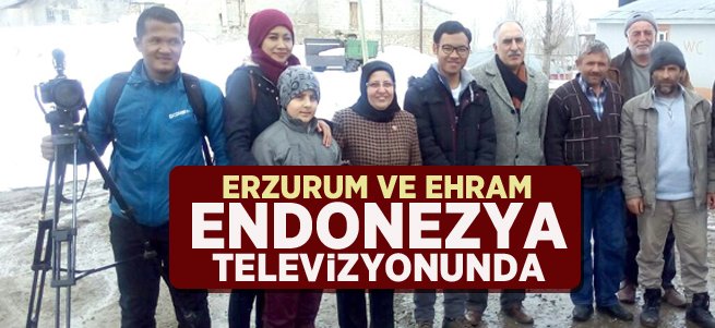 Erzurum ve ehram Endonezya televizyonunda 