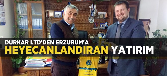 Erzurum'a heyecanlandıran yatırım hazırlığı