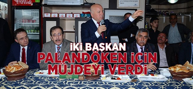 İki Başkan Palandöken için müjde verdi