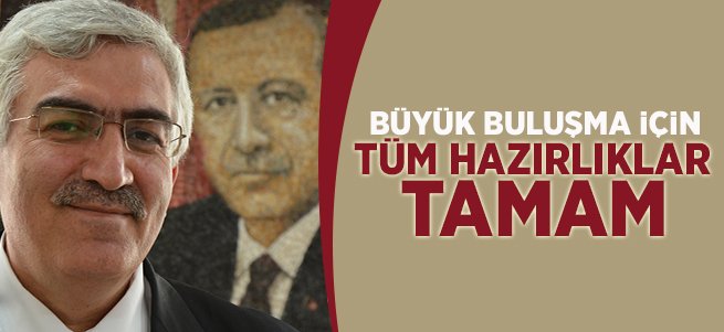 Büyük buluşma için tüm hazırlıklar tamam