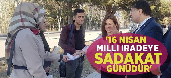 ‘16 Nisan milli iradeye sadakat günüdür’ 