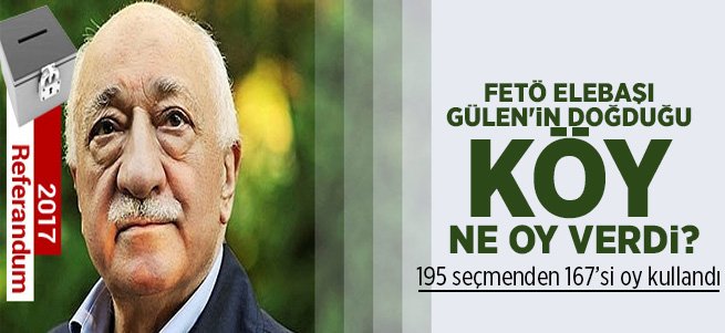 FETÖ elebaşının doğduğu köy 'Evet' dedi