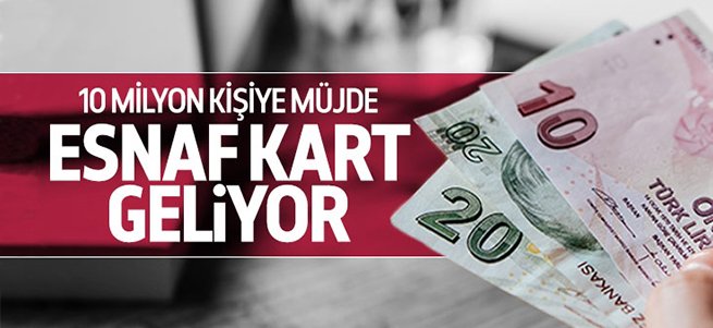 Müjde! Esnaf Kart geliyor...