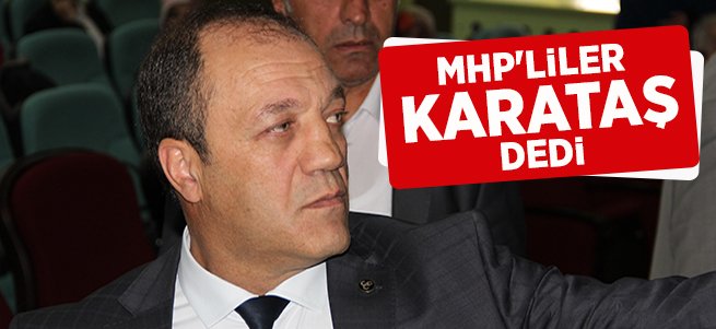 MHP'de Naim Karataş yeniden seçildi