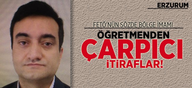 FETÖ'cü Öğretmen'den Çarpıcı İtiraflar!