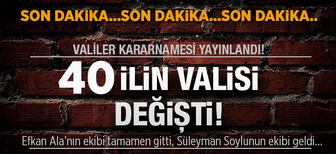 Valiler kararnamesi çıktı!Flaş isimler kızağa çekildi