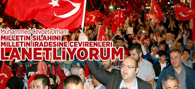 Başkan Orhan'dan 15 Temmuz Mesajı