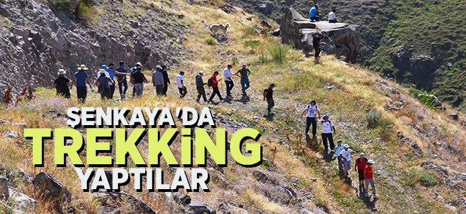 Şenkaya'da trekking yapıldı