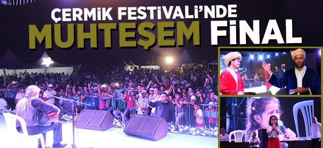 Çermik Festivali’nde Muhteşem Final