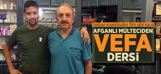 Afganlı Mülteciden Vefa Dersi!