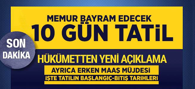 Bayram tatili 10 gün oldu