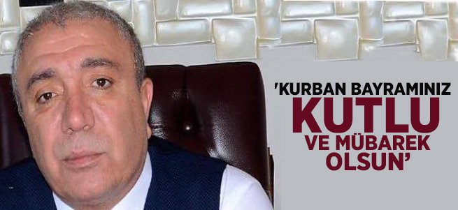 Başkan Kılıç'tan Kurban Bayramı Mesajı