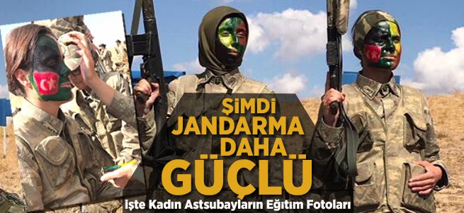 İşte Jandarma'nın kadın astsubay adayları