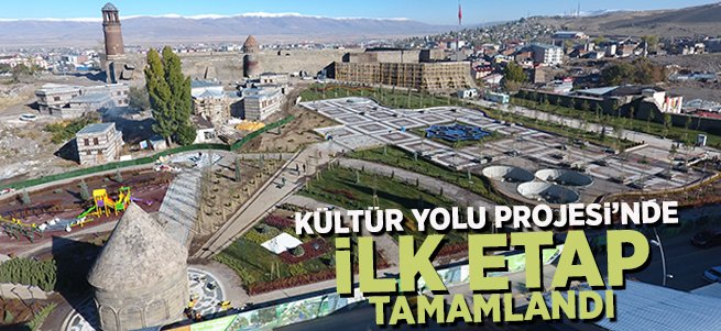 Kültür Yolu Projesi’nin İlk Etabı Tamamlandı