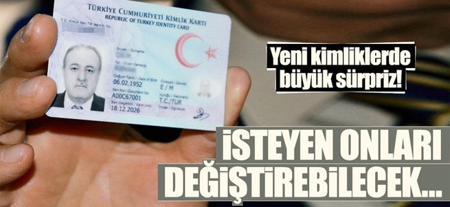 İsteyen adını ve soyadını değiştirebilecek