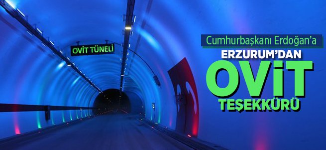 Erdoğan’a Erzurum'dan Ovit Teşekkürü