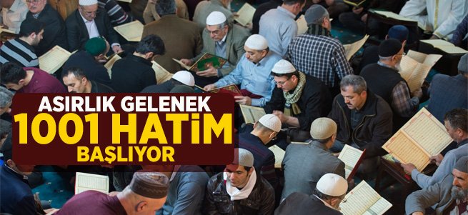 Asırlık Gelenek 1001 Hatim Programı Başlıyor 