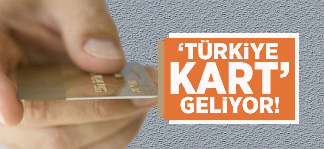 Bakan müjdeyi verdi! Türkiye kart geliyor