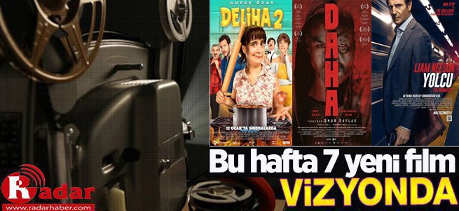 Bu hafta 7 film vizyona girdi