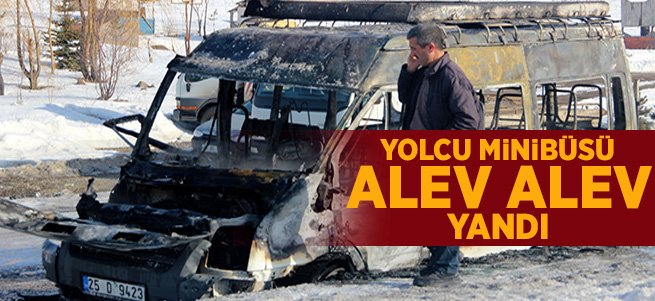 Kaza sonrası yolcu minibüsü alev alev yandı 