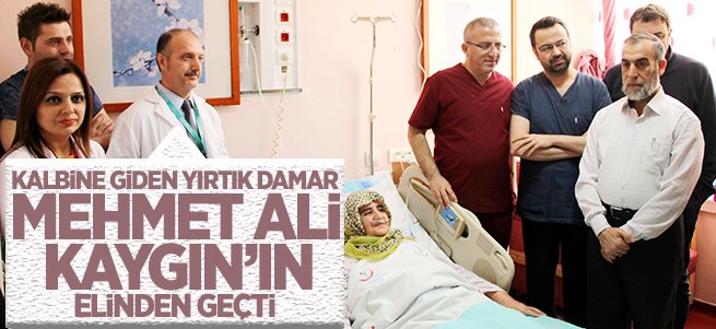 Kalbe giden damarı yırtılan kadına anjiyo ameliyat