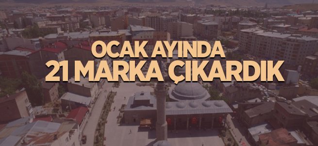 Ocak ayında 21 marka çıkardık