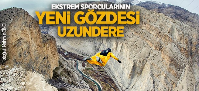 Ekstrem Sporcularının Yeni Gözdesi Uzundere