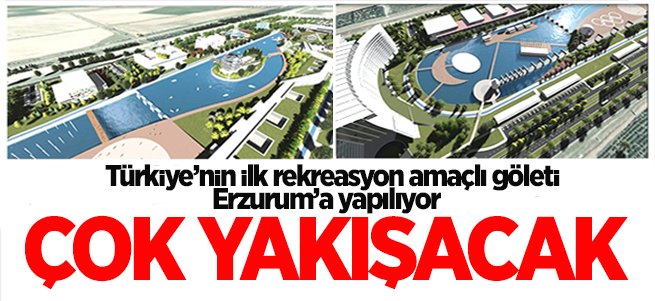 DSİ'den Erzurum'a dev yatırım