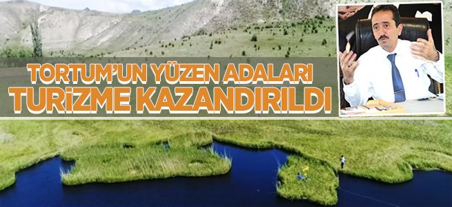 Tortum'un "yüzen adaları" turizme kazandırıldı