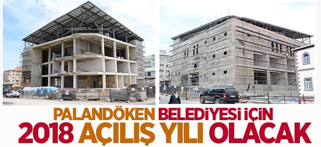 Palandöken Belediyesi için açılış yılı olacak