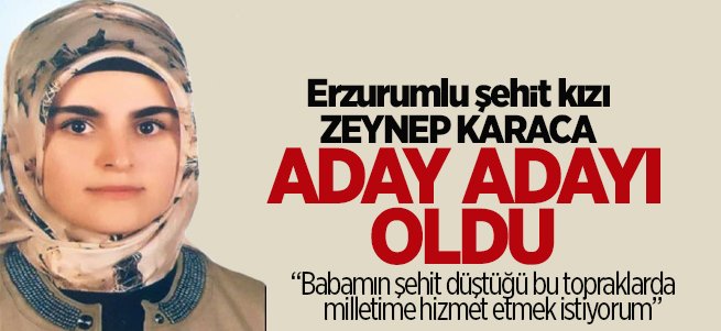 Erzurumlu şehit kızı da Aday Adayı oldu