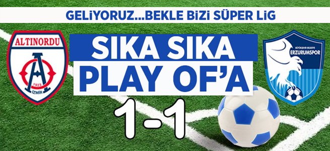 Dadaş play of'da...Bekle bizi süper lig...