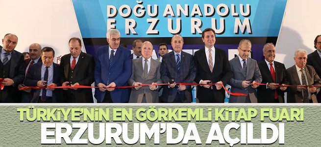 Türkiye’nin En Görkemli Kitap Fuarı Erzurum’da Açıldı