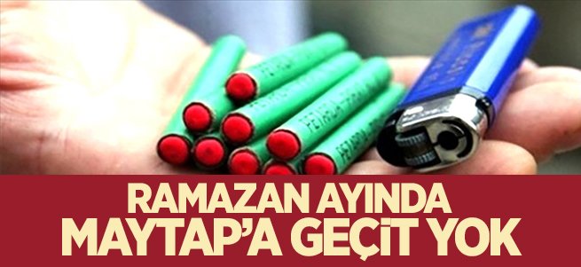 Erzurum'da Ramazan'da Maytap'a geçit yok