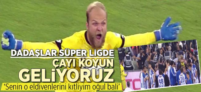 Çayı Koyun Geliyoruz...Dadaşlar Süper Lig'de...