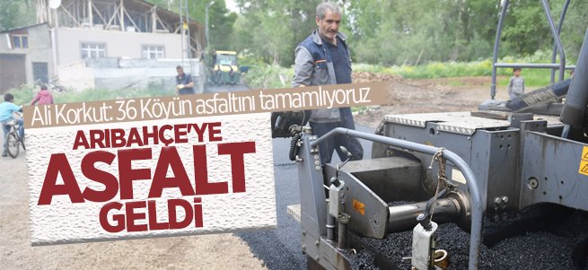 Ali Korkut: 36 Köyün asfaltını tamamlıyoruz 