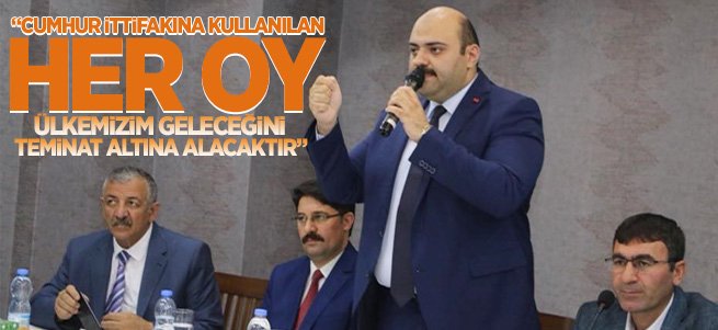 Başkan Orhan'dan ''Cumhur İttifakı'' açıklaması