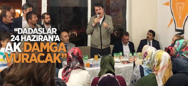 ''Dadaşlar 24 Haziran'a Ak Damga Vuracak'' 