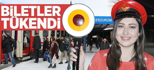 Erzurum'da tren biletleri tükendi