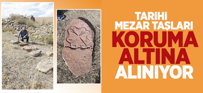 Tarihi mezar taşları koruma altına alınıyor