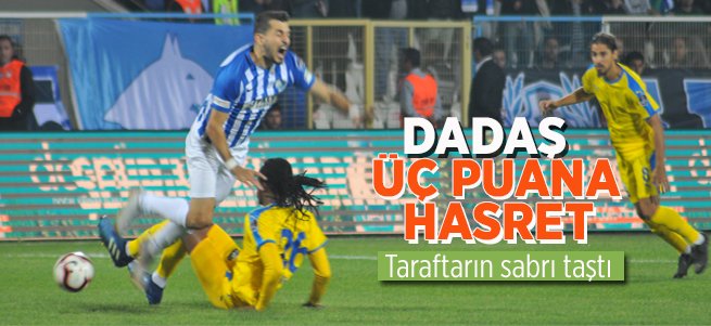 Dadaş 3 puana hasret